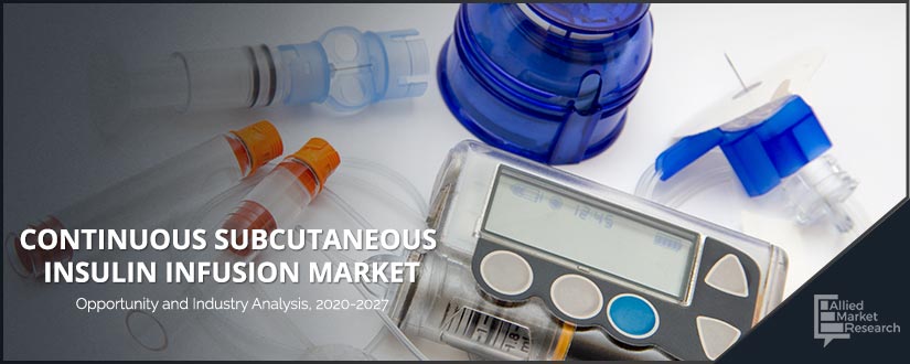 Continuous Subcutaneous Insulin Infusion Market- AMR